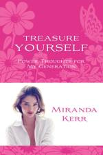 Treasure Yourself af Miranda Kerr