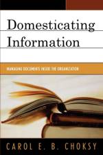 Domesticating Information af Carol E. B. Choksy