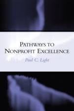 Pathways to Nonprofit Excellence af Paul C. Light
