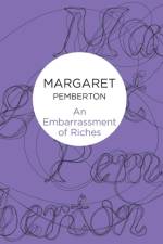 An Embarrassment of Riches af Margaret Pemberton