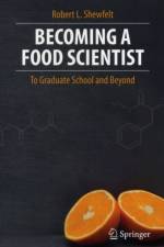 Becoming a Food Scientist af Robert L. Shewfelt