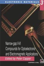 Narrow-gap II-VI Compounds for Optoelectronic and Electromagnetic Applications