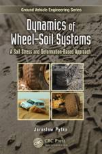 Dynamics of Wheel-Soil Systems af Jaroslaw A. (Lublin University of Technology Pytka