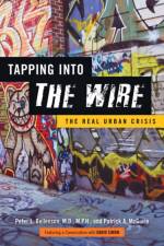 Tapping into The Wire af Peter L. Beilenson
