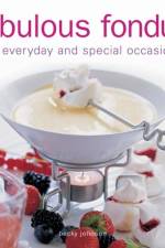 Fabulous Fondue af Becky Johnson