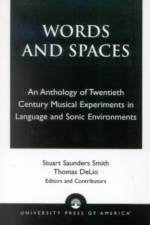 Words and Spaces af Stuart Saunders Smith