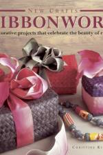 New Crafts: Ribbonwork af Christine Kingdom