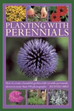 Planting with Perennials af Richard Bird