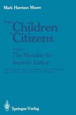 From Children to Citizens af Mark H. Moore