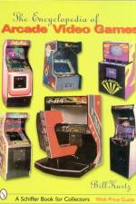 The Encyclopedia of Arcade Video Games af Bill Kurtz