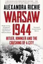 Warsaw 1944 af Alexandra Richie