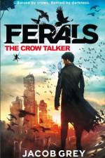 The Crow Talker af Jacob Grey