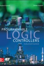 Programmable Logic Controllers: Industrial Control af Khaled Kamel