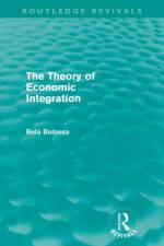 The Theory of Economic Integration (Routledge Revivals) af Bela Balassa