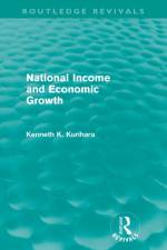 National Income and Economic Growth (Routledge Revivals) af Kenneth Kenkichi Kurihara
