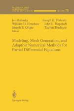 Modeling, Mesh Generation, and Adaptive Numerical Methods for Partial Differential Equations