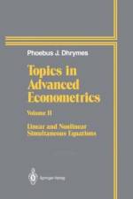 Topics In Advanced Econometrics af Phoebus J. Dhrymes