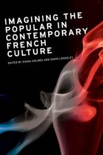 Imagining the Popular in Contemporary French Culture