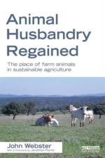 Animal Husbandry Regained af UK) Webster