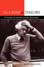 The Crisis of Theory af Scott Hamilton