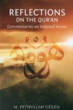 Reflections on the Qur'an af M. Fethullah Gulen