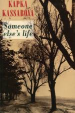 Someone Else's Life af Kapka Kassabova