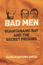 Bad Men af Clive Stafford Smith