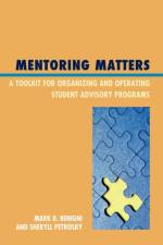 Mentoring Matters af Mark D. Benigni