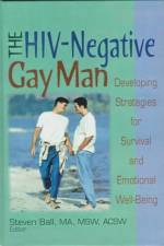The HIV-Negative Gay Man af Steven Ball
