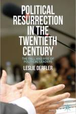 Political Resurrection in the Twentieth Century af L. Derfler