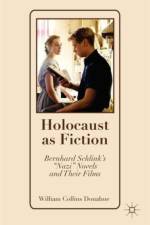 Holocaust as Fiction af W. Donahue