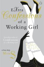 Extra Confessions of a Working Girl af Miss S