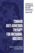 Toward Anti-Adhesion Therapy for Microbial Diseases