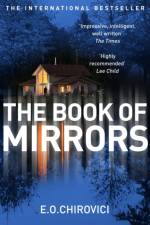 The Book of Mirrors af E.O. Chirovici