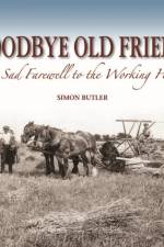 Goodbye Old Friend af Simon Butler