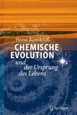 Chemische Evolution Und Der Ursprung Des Lebens af Horst Rauchfuss