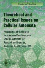 Theory and Practical Issues on Cellular Automata