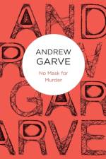 No Mask for Murder af Andrew Garve