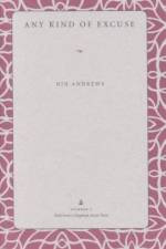Any Kind of Excuse af The Kent State University Press