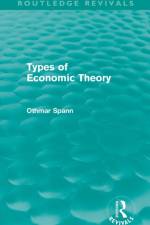 Types of Economic Theory af Othmar Spann