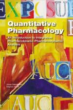 Quantitative Pharmacology af Johan (Swedish University of Agricultural Sciences Gabrielsson