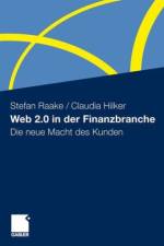 Web 2.0 in der Finanzbranche af Stefan Raake