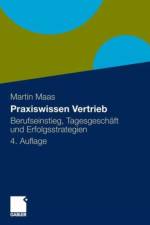 Praxiswissen Vertrieb af Martin Maas