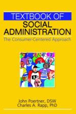 Textbook of Social Administration af John Poertner