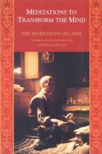 Meditations To Transform The Mind af THE 7TH DALAI LAMA
