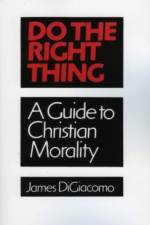 Do the Right Thing af James DiGiacomo