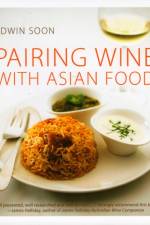 Pairing Wine with Asian Food af Edwin Soon