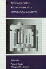 Exploring Family Relationships With Other Social Contexts