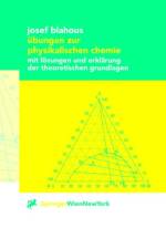 Ubungen Zur Physikalischen Chemie af Josef Blahous
