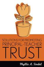 Solutions for Promoting Principal-Teacher Trust af Phyllis A. Gimbel
